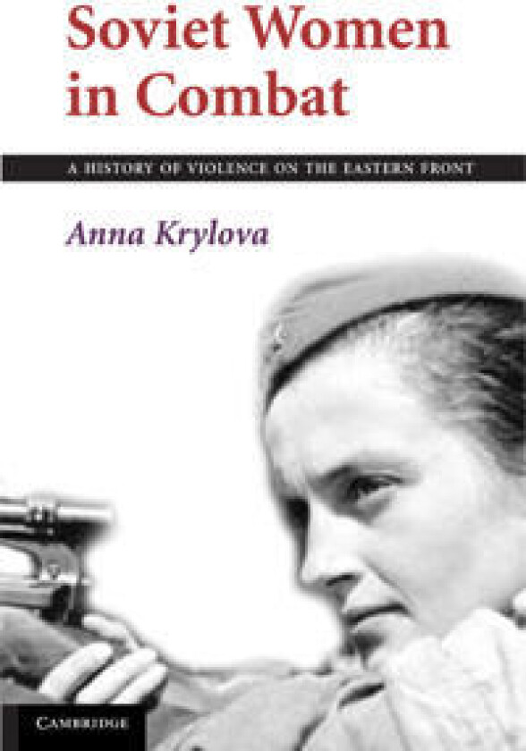 Soviet Women in Combat