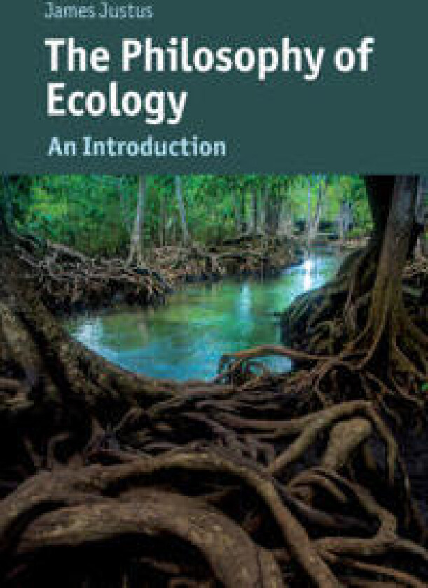 The Philosophy of Ecology