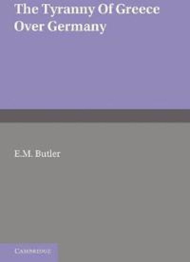 The Tyranny of Greece over Germany