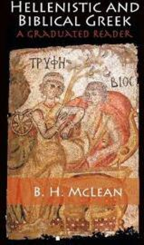 Hellenistic and Biblical Greek
