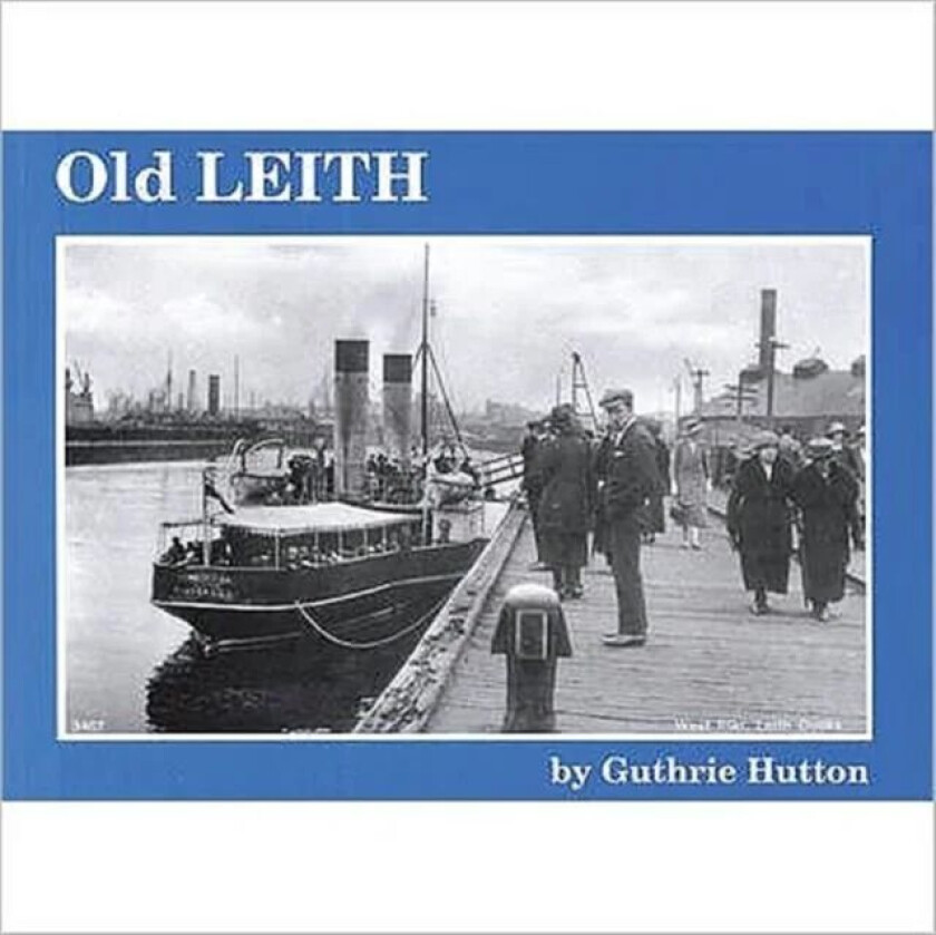 Old Leith av Guthrie Hutton