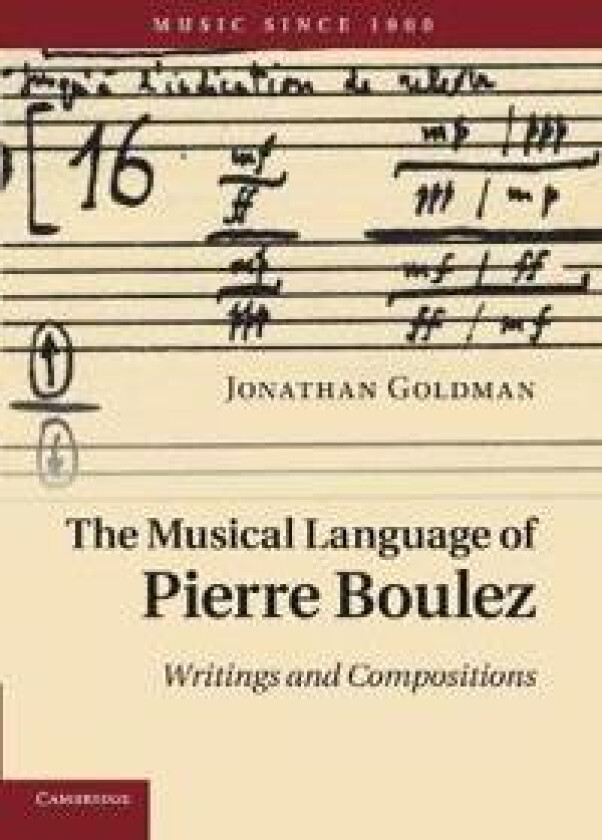 The Musical Language of Pierre Boulez