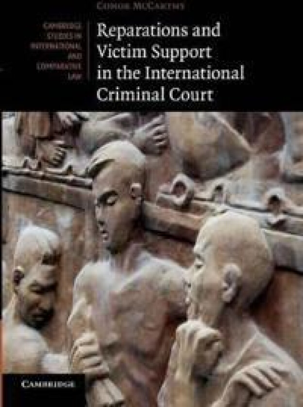 Reparations and Victim Support in the International Criminal Court