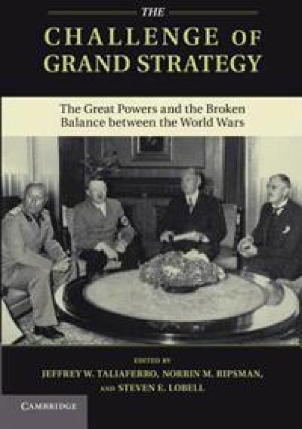 The Challenge of Grand Strategy