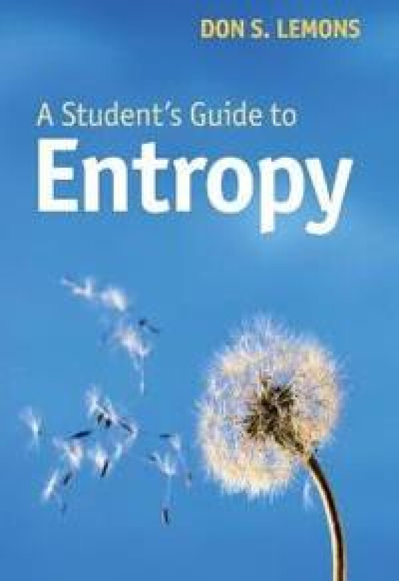 A Student's Guide to Entropy
