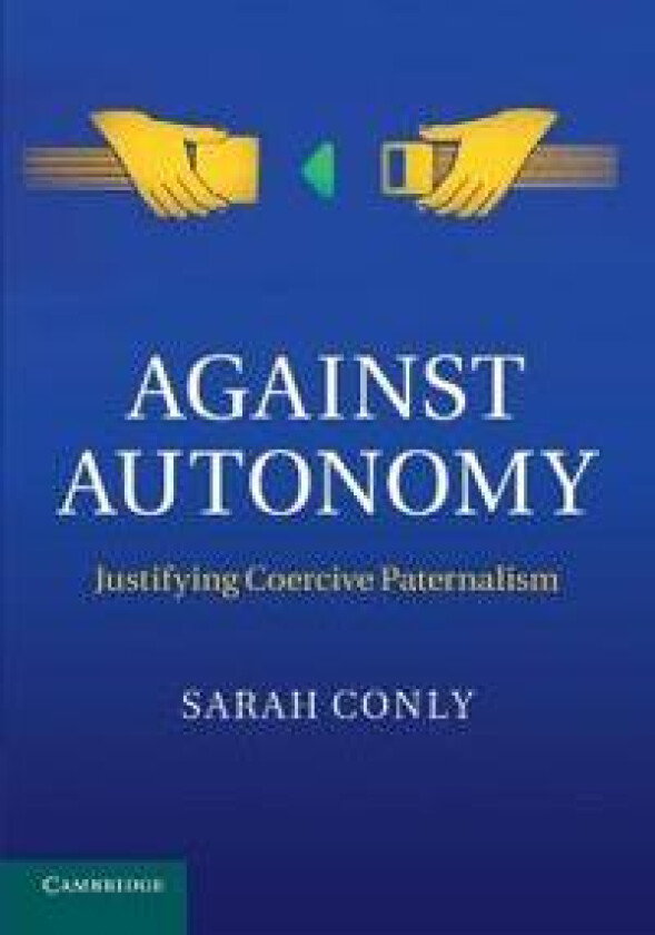 Against Autonomy