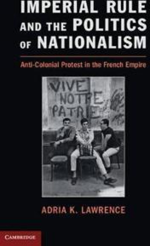 Imperial Rule and the Politics of Nationalism