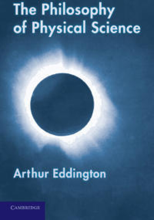 The Philosophy of Physical Science