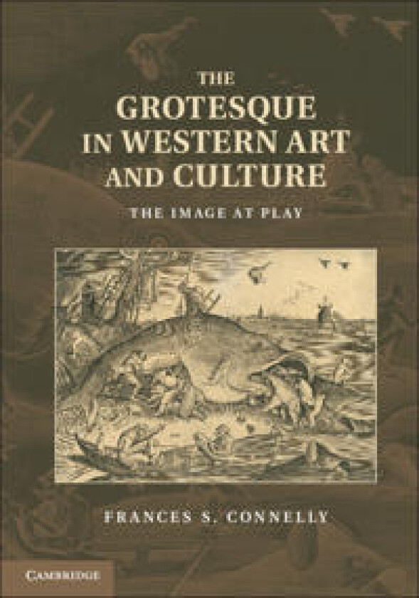 The Grotesque in Western Art and Culture