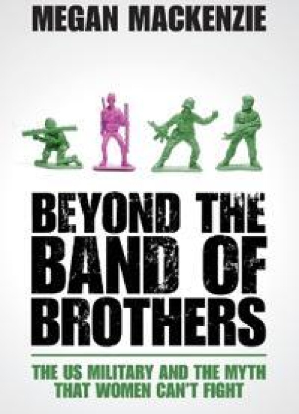 Beyond the Band of Brothers