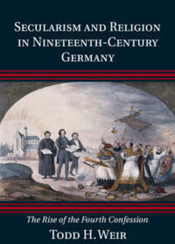 Secularism and Religion in Nineteenth-Century Germany