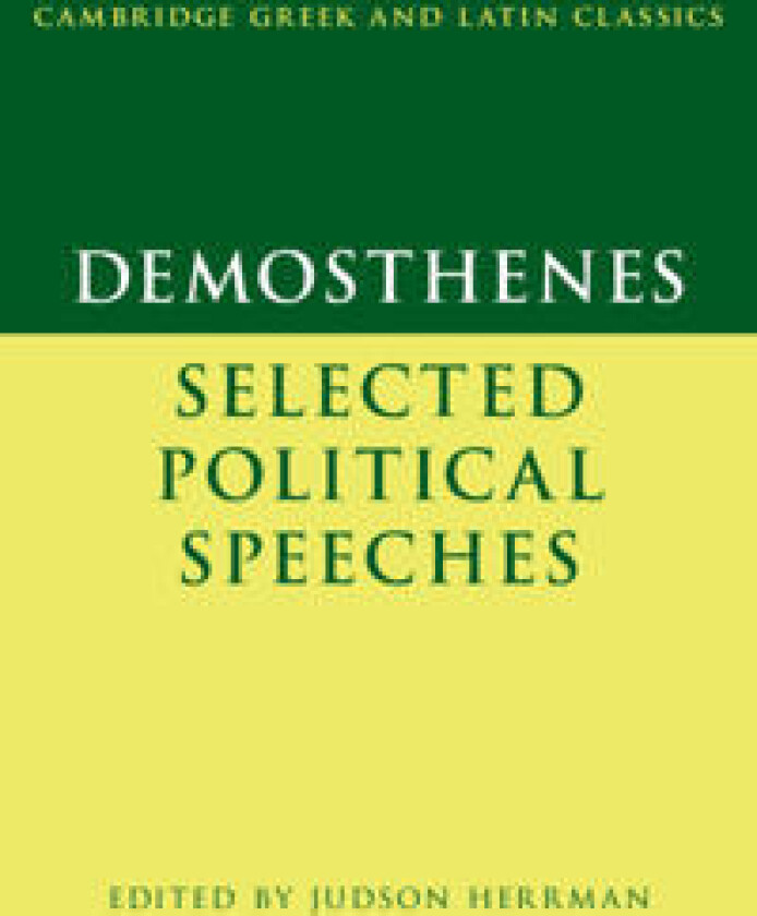 Demosthenes: Selected Political Speeches