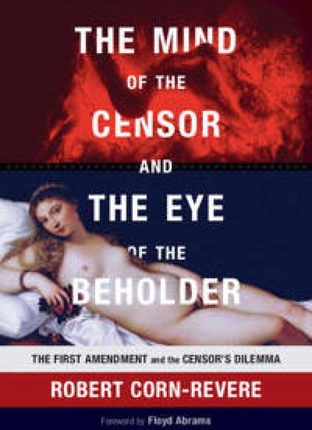 The Mind of the Censor and the Eye of the Beholder