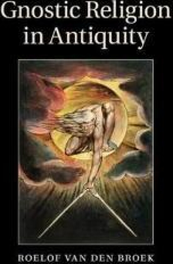 Gnostic Religion in Antiquity
