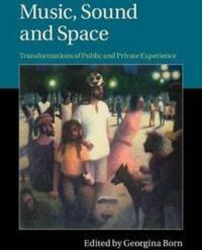 Music, Sound and Space