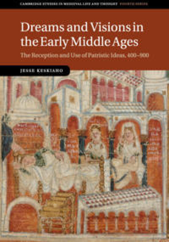 Dreams and Visions in the Early Middle Ages