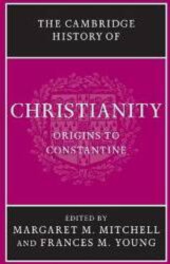 The Cambridge History of Christianity