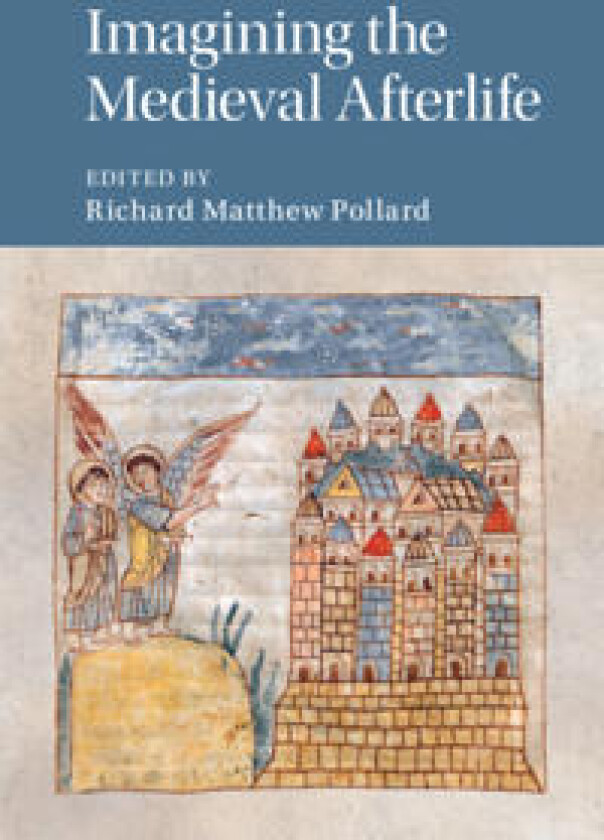 Imagining the Medieval Afterlife