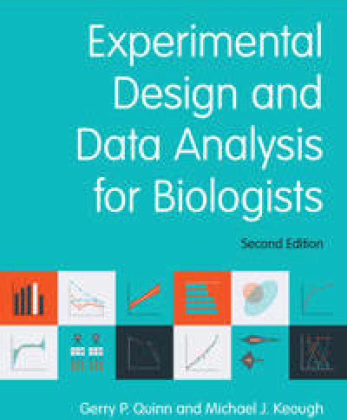 Experimental Design and Data Analysis for Biologists