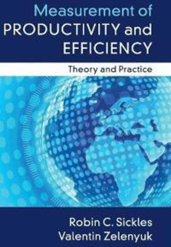 Measurement of Productivity and Efficiency