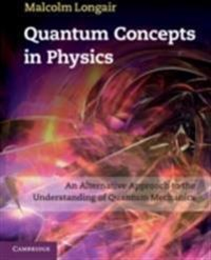 Quantum Concepts in Physics