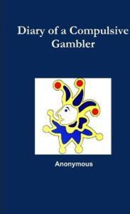 Diary of a Compulsive Gambler