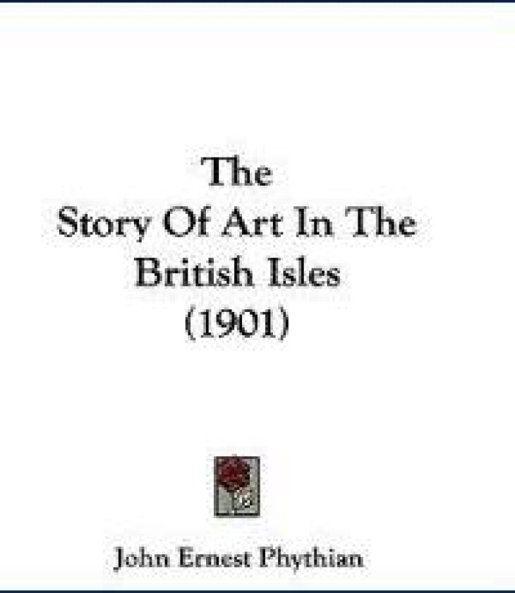 The Story of Art in the British Isles