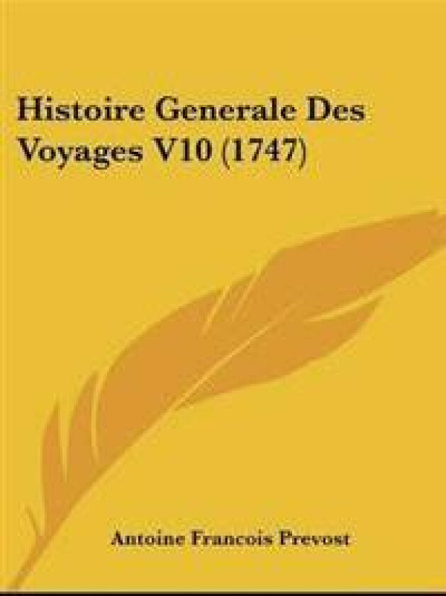 Histoire Generale Des Voyages V10 (1747)