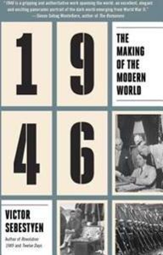 1946: The Making of the Modern World