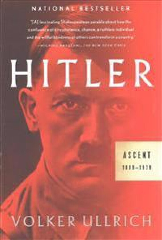 Hitler: Ascent: 1889-1939
