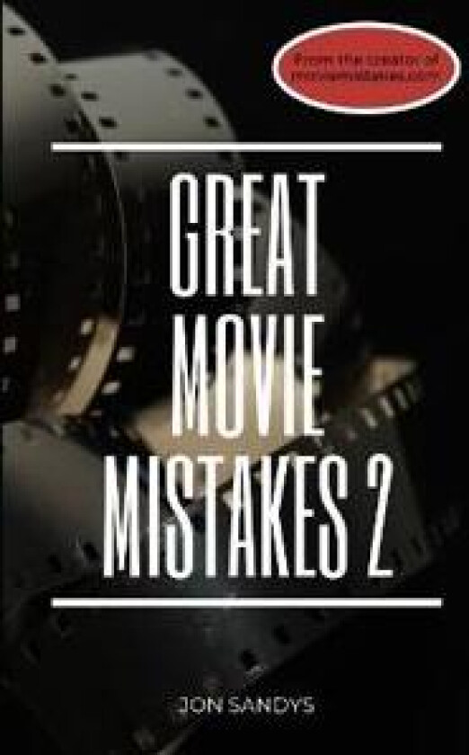 Great Movie Mistakes 2