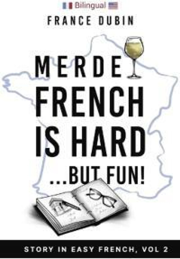 Merde, French is Hard... But Fun!