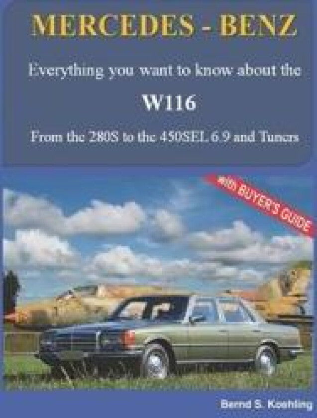 MERCEDES-BENZ, The 1970s, W116