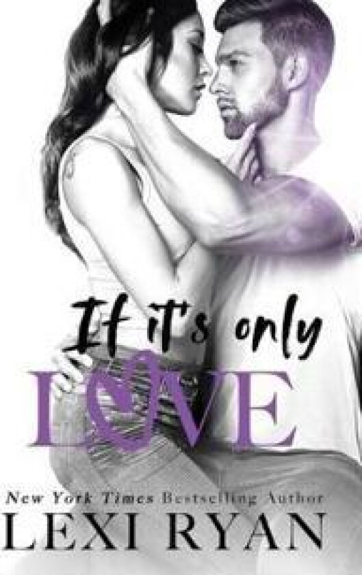 If It's Only Love