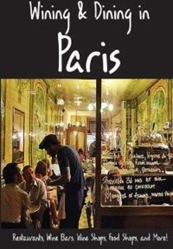 Wining & Dining in Paris