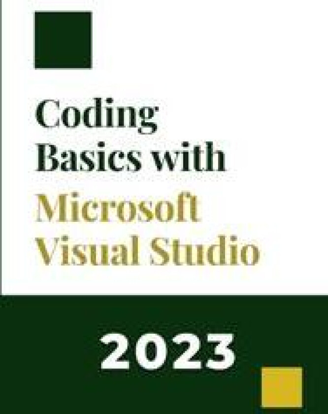 Coding Basics with Microsoft Visual Studio