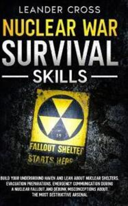 Nuclear War Survival Skills