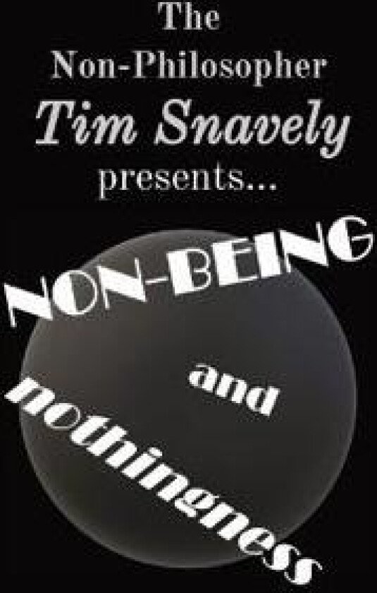 Non-Being and Nothingness