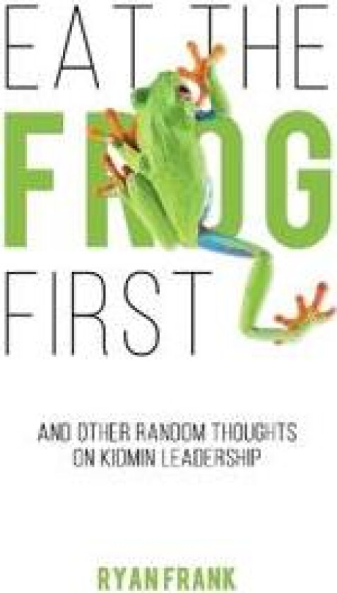 Eat The Frog First