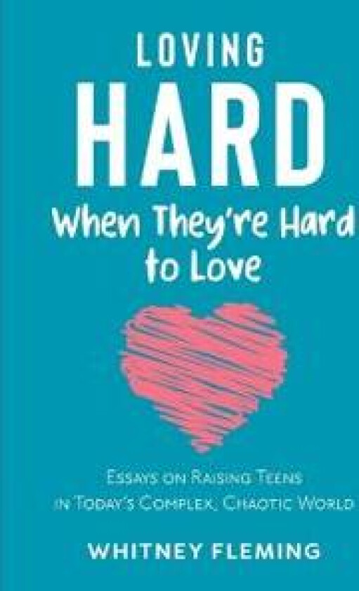 Loving Hard When They're Hard to Love