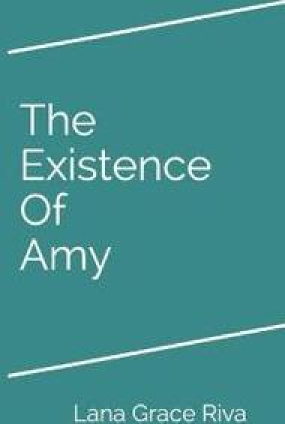 The Existence Of Amy