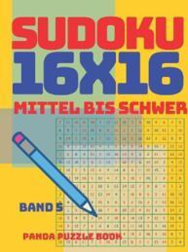 Sudoku 16x16 - Mittel Bis Schwer - Band 5