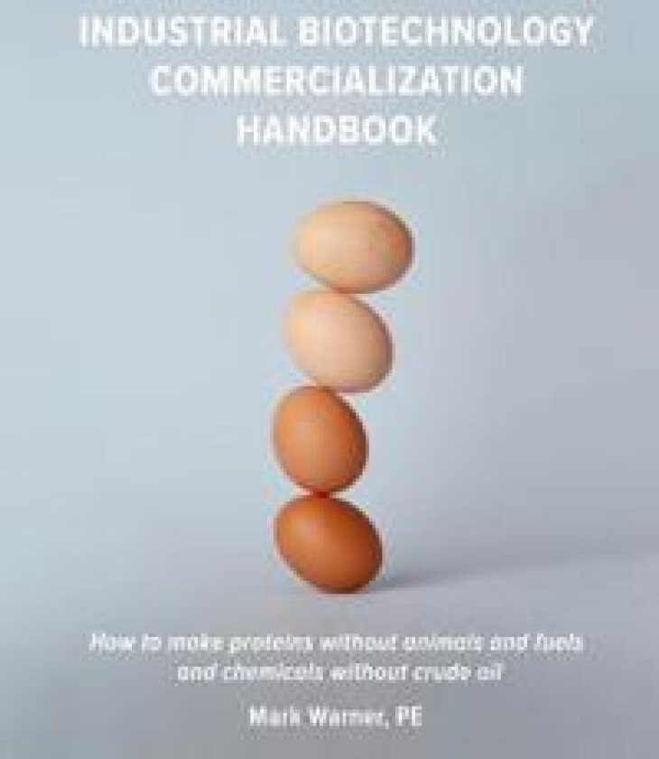 Industrial Biotechnology Commercialization Handbook