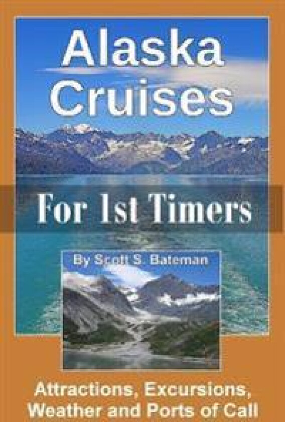 Alaska Cruises for 1st Timers