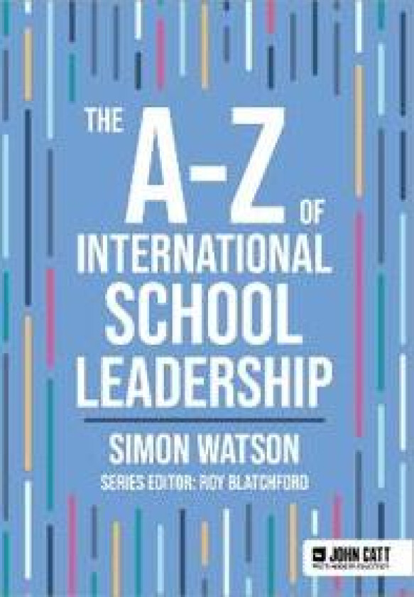 The A-Z of International School Leadership