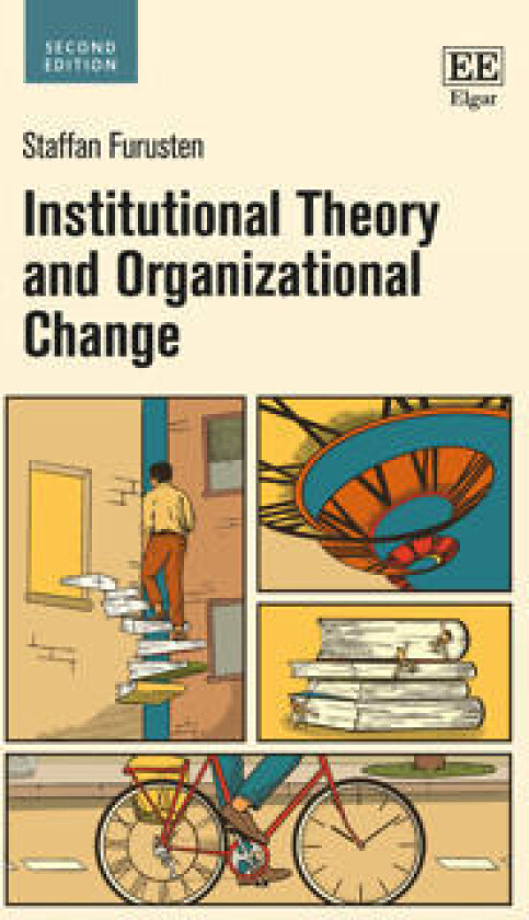 Institutional Theory and Organizational Change