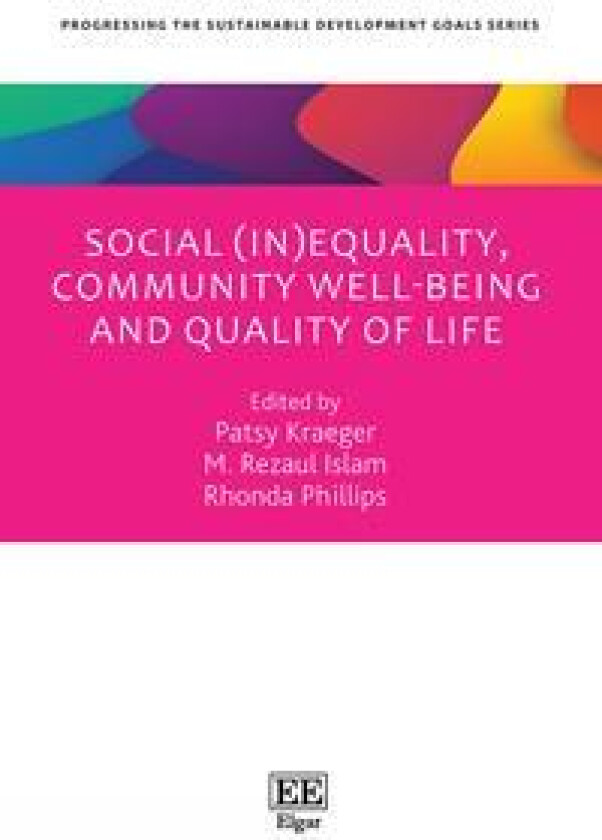 Social (In)Equality, Community Well-being and Quality of Life