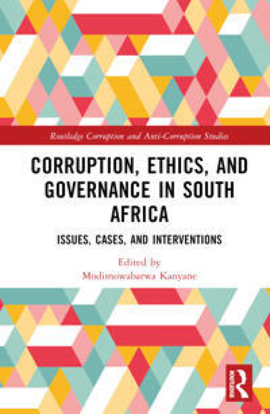 Corruption, Ethics, and Governance in South Africa