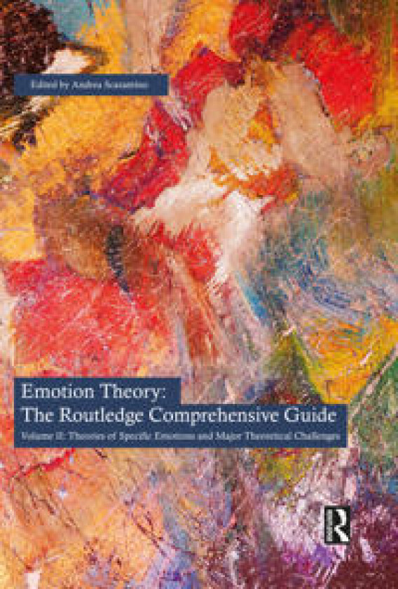 Emotion Theory: The Routledge Comprehensive Guide