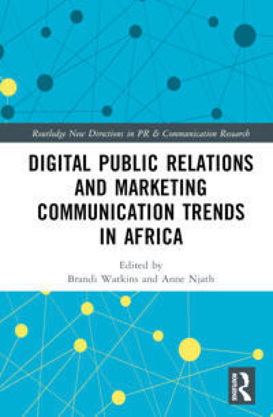 Digital Public Relations and Marketing Communication Trends in Africa